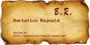 Bartalics Rajnald névjegykártya
